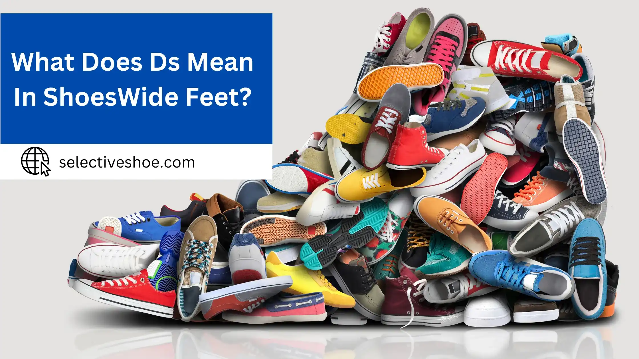 What Does Ds Mean In Shoes? (An In-Depth Guide)