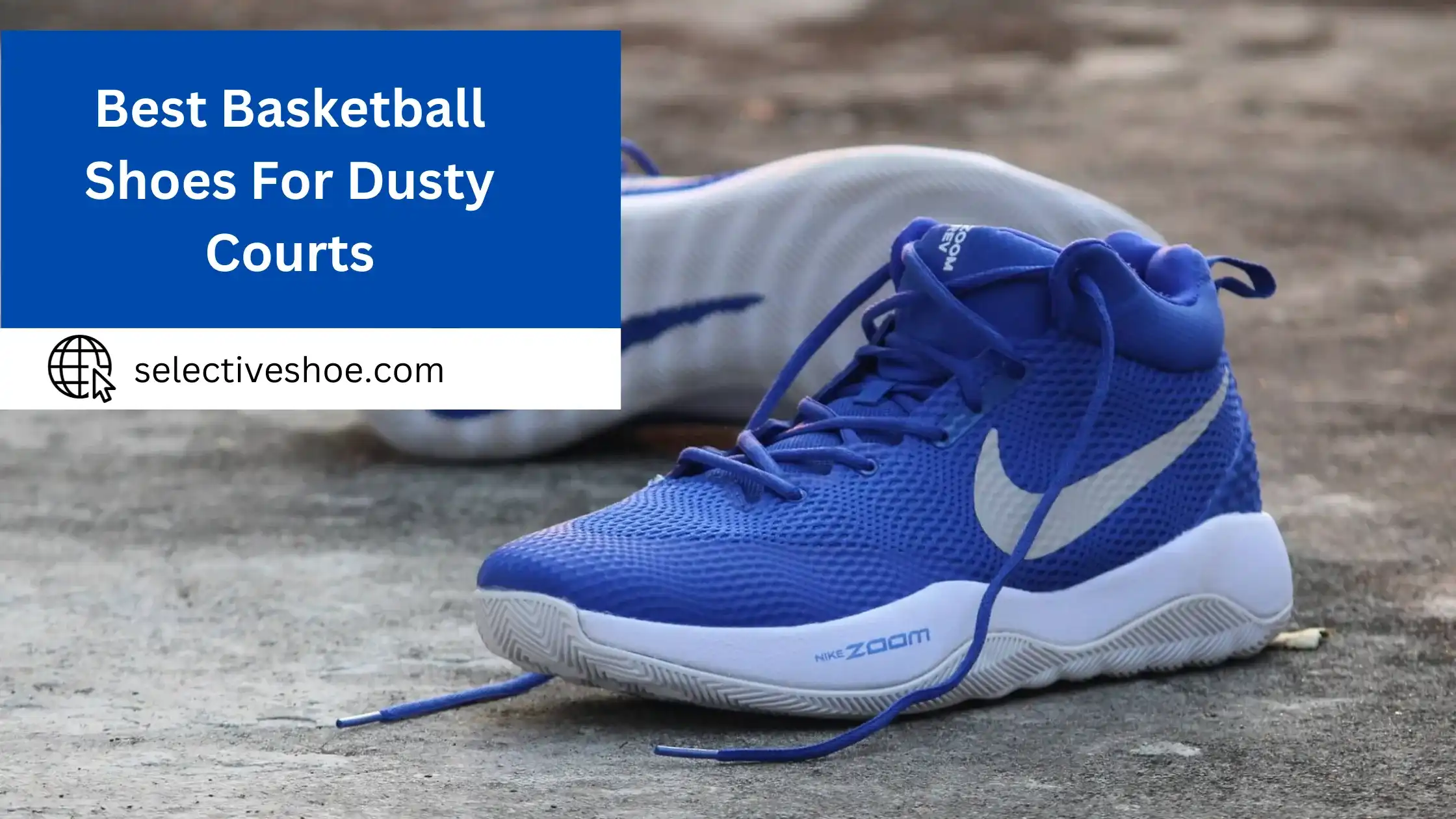 Best Basketball Shoes For Dusty Courts - (Complete Reviews)