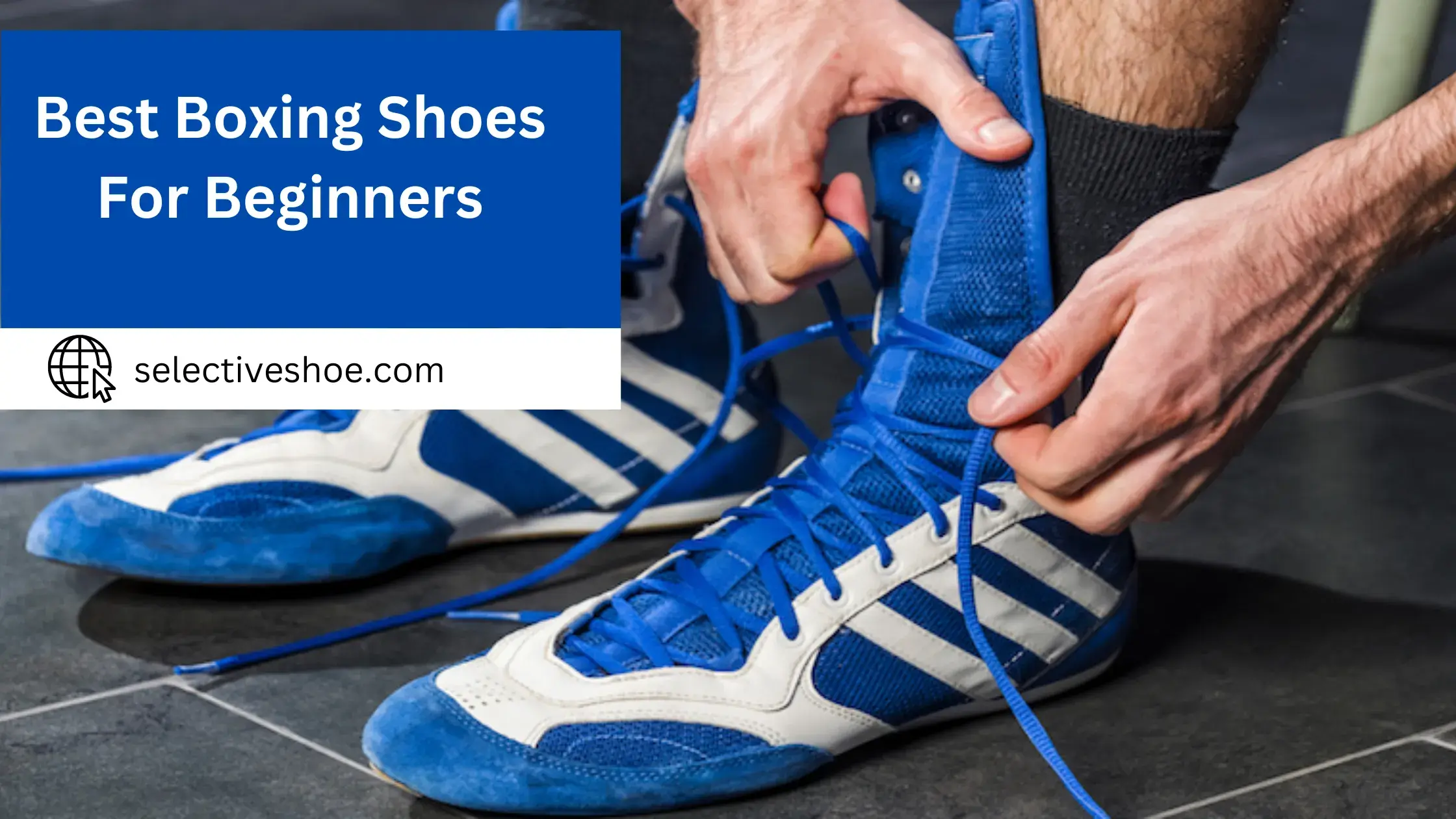 Best Boxing Shoes For Beginners - A Comprehensive Guide