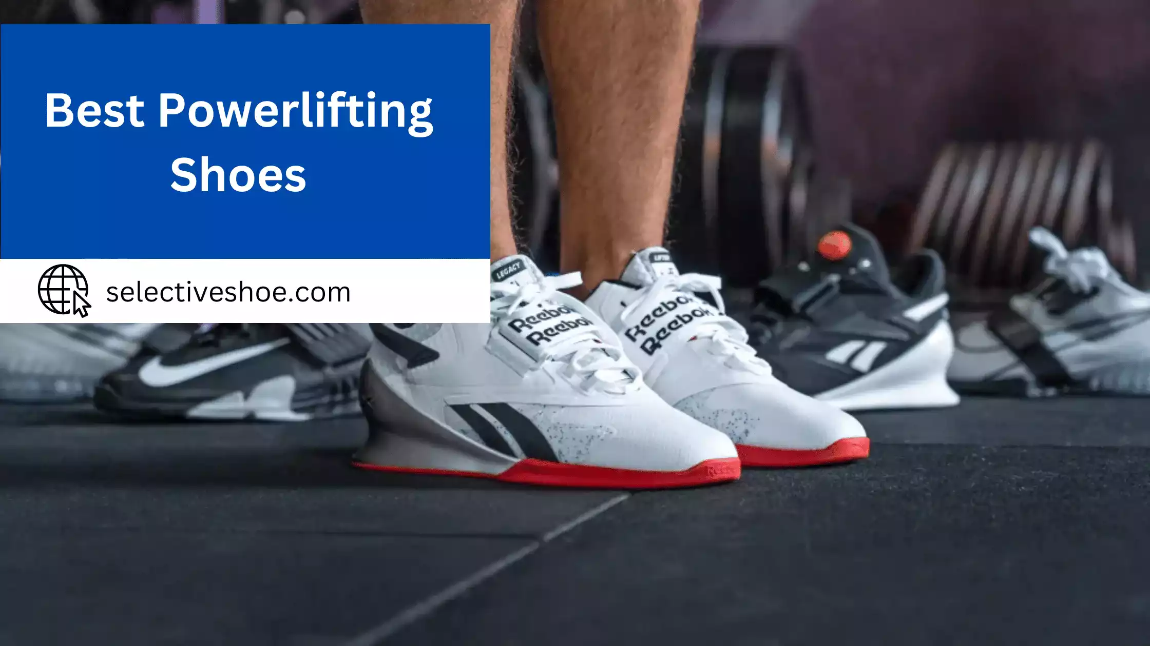 Best Powerlifting Shoes - (An In-Depth Guide)