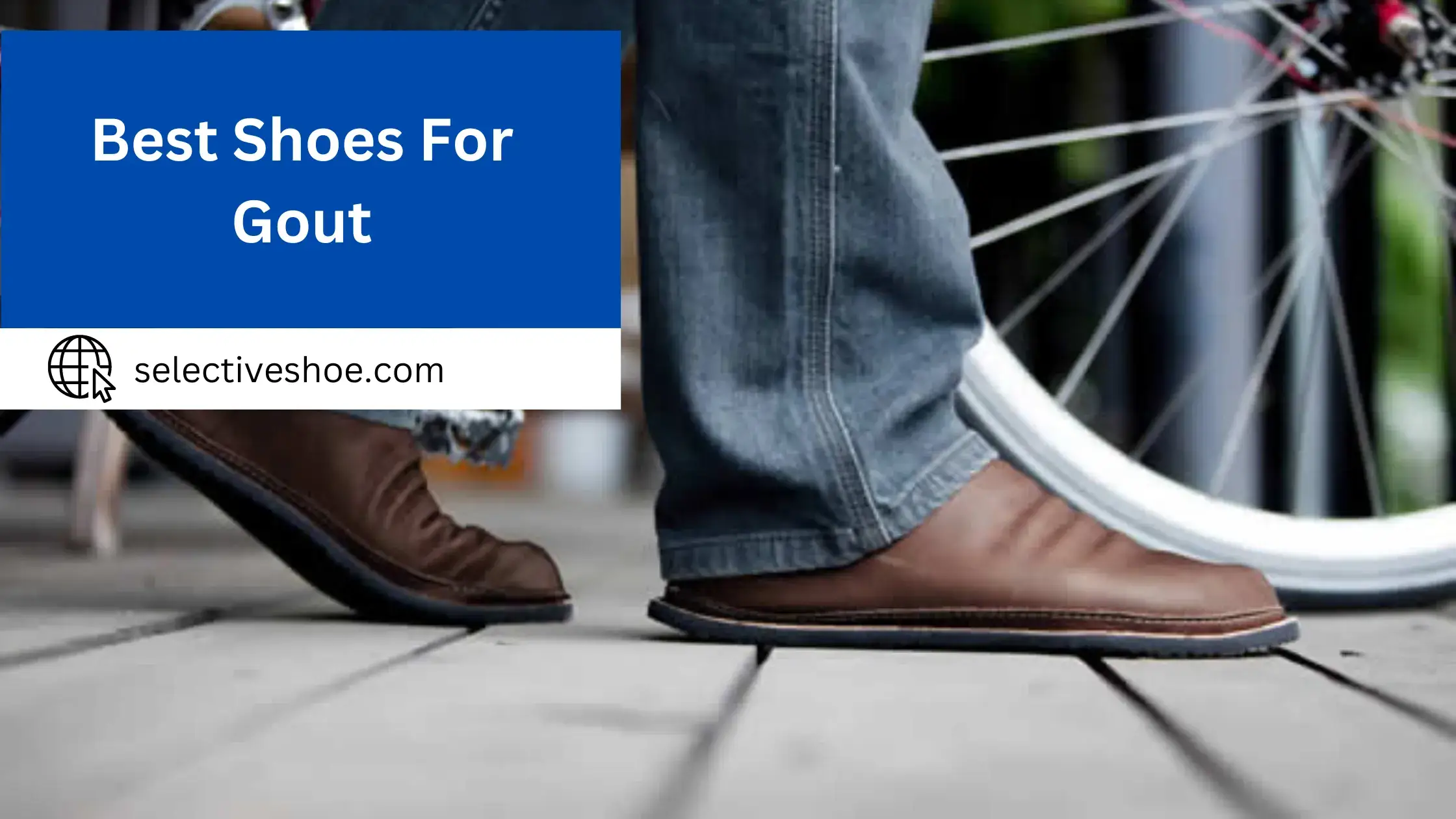 Best Shoes For Gout - A Comprehensive Guide