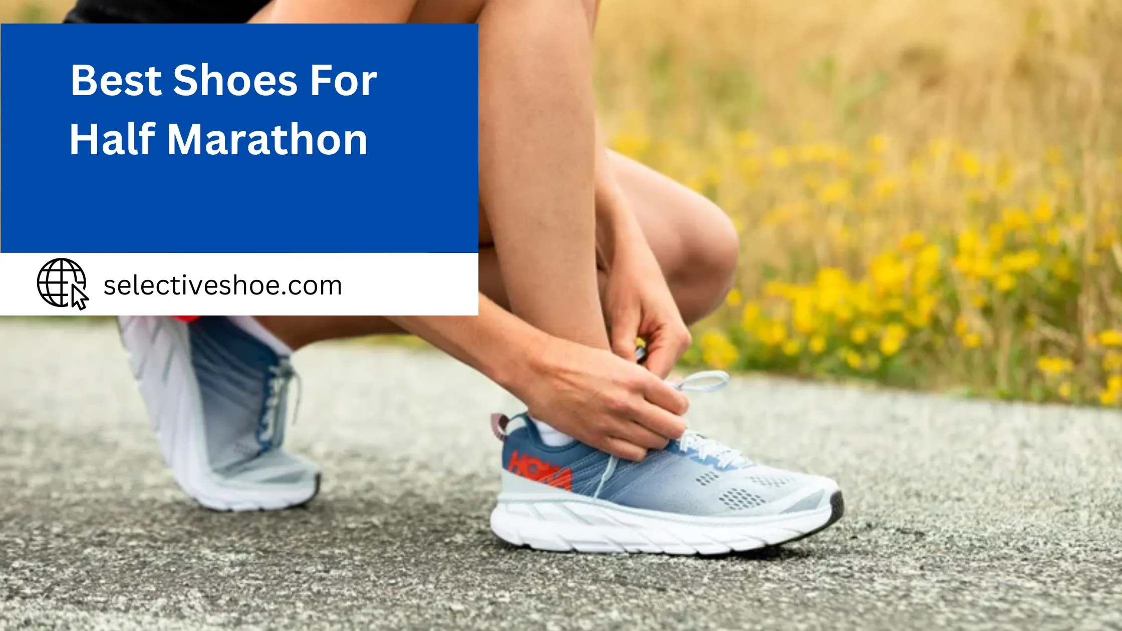 Best Shoes For Half Marathon - (An In-Depth Guide)