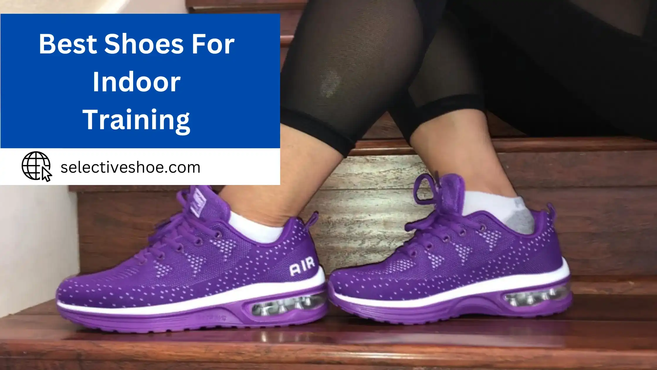 Best Shoes For Indoor Training - (Complete Reviews)