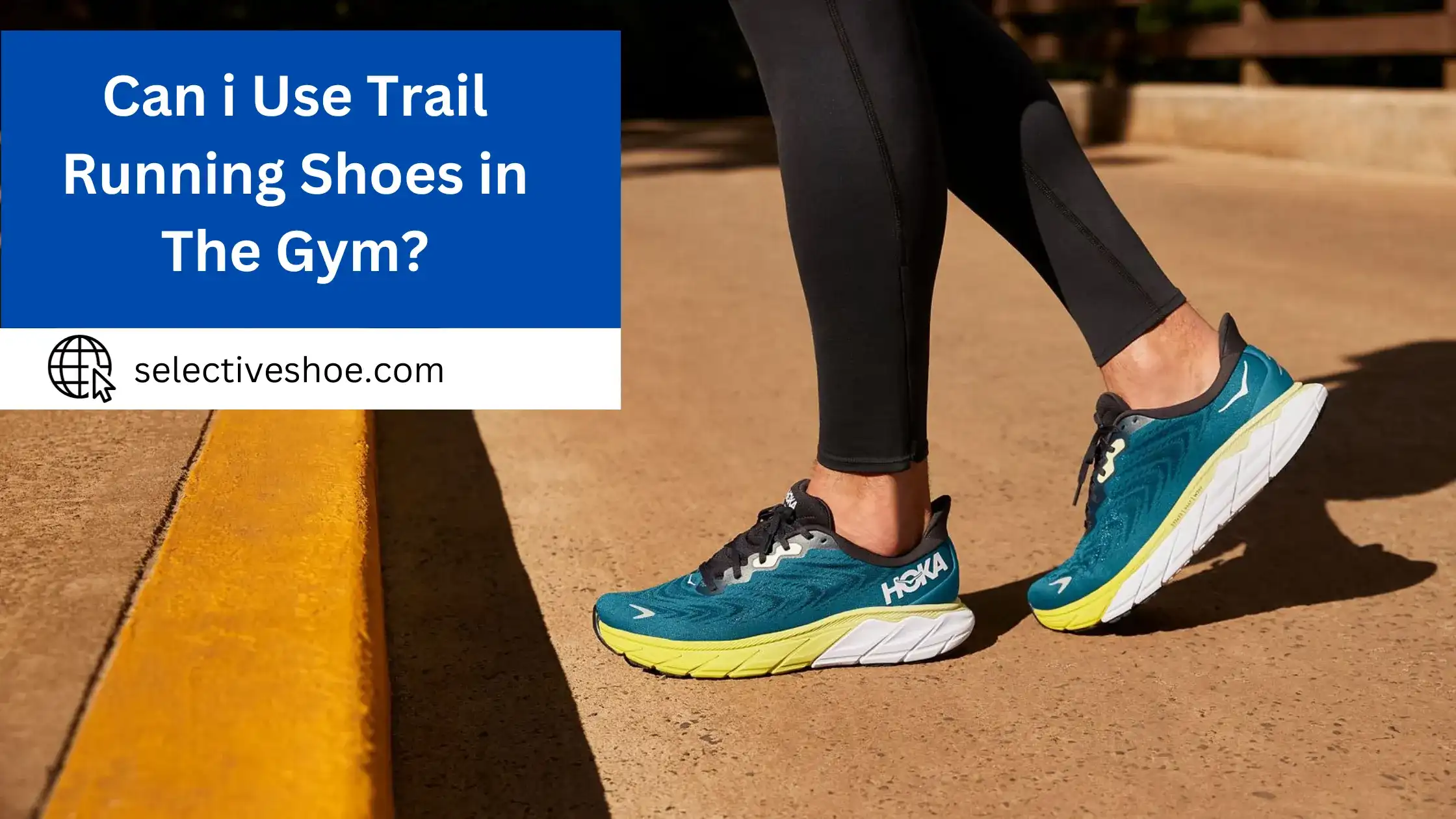 Can i Use Trail Running Shoes in The Gym? Pro Tips