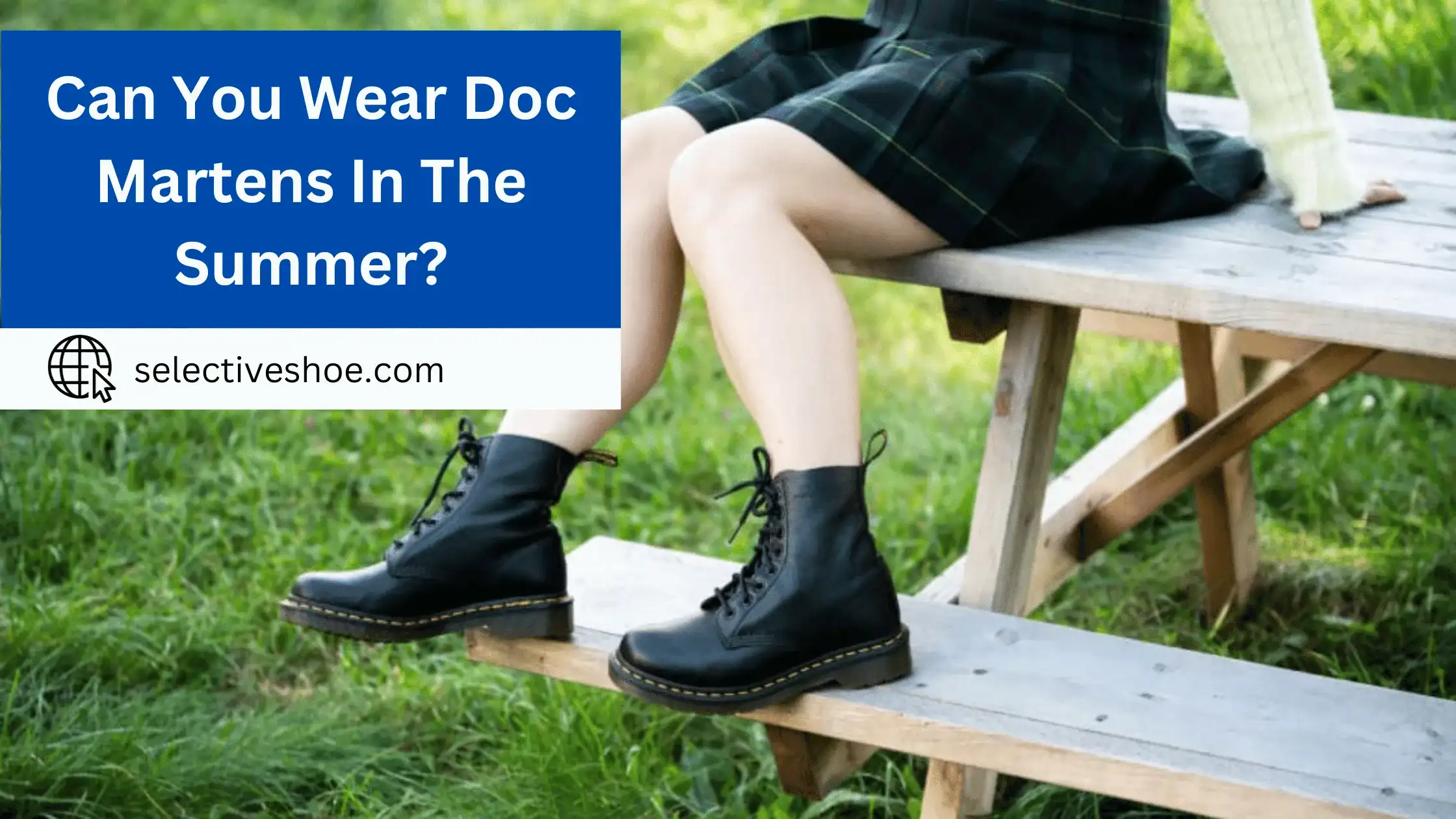 Can You Wear Doc Martens in The Summer? Complete Guide
