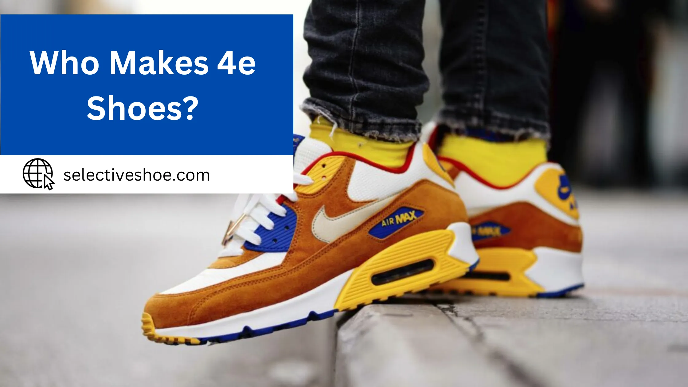 Who Makes 4e Shoes? You Should Need To Know