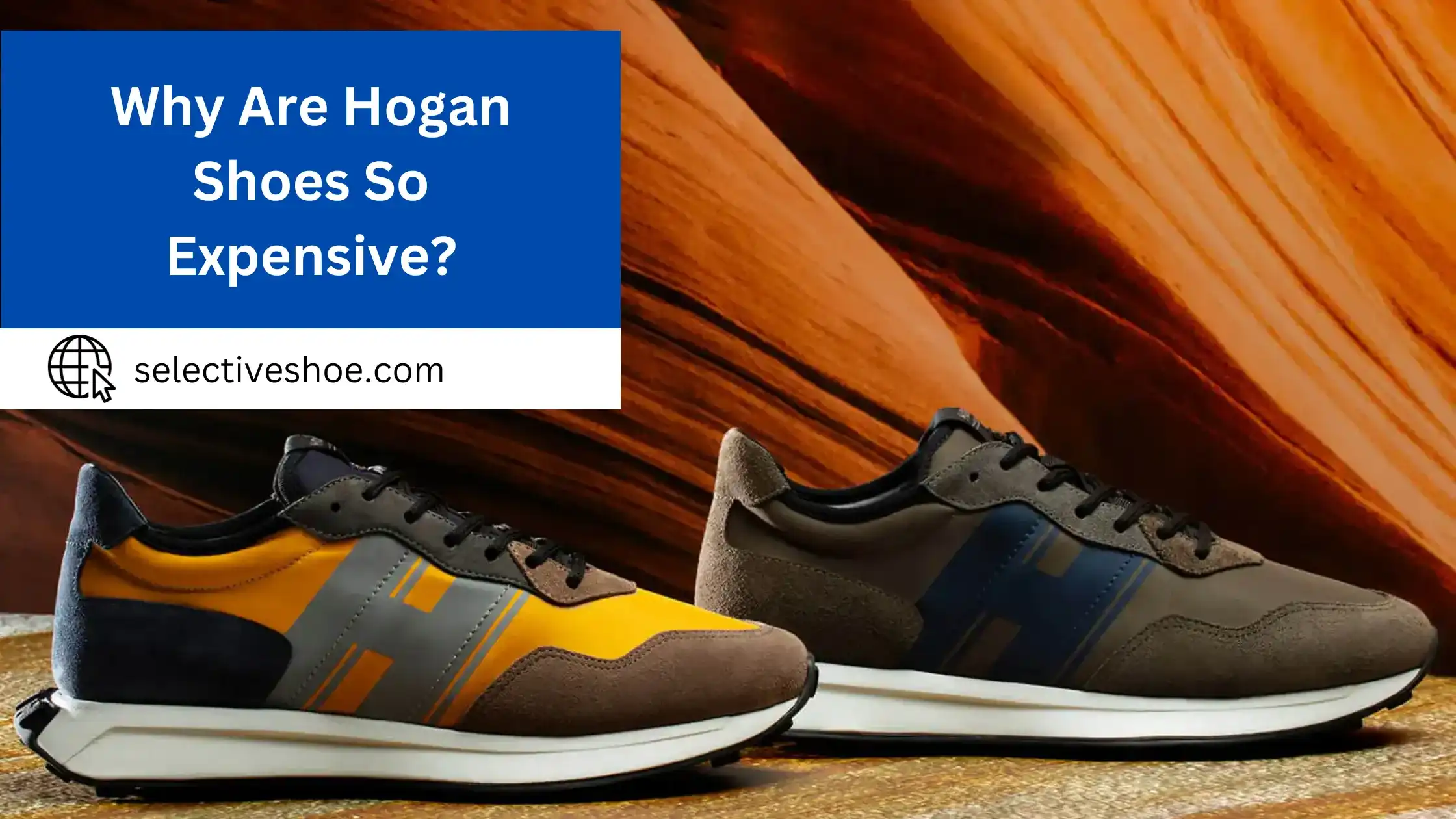 Why Are Hogan Shoes So Expensive? A Comprehensive Guide
